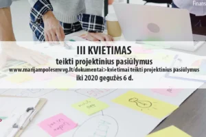 Paskelbtas III kvietimas teikti projektinius pasiūlymus